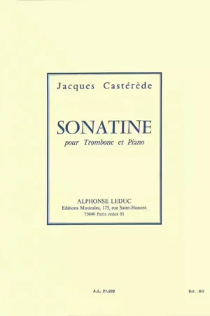 Leduc Casterede Jacques - Sonatine - Trombone & Piano | Offre spéciale