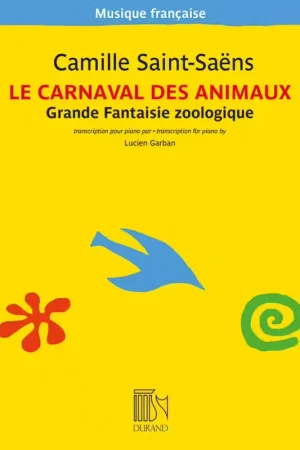Dépêchez-vous | Durand Saint Saens C. - Carnaval Des Animaux - Piano