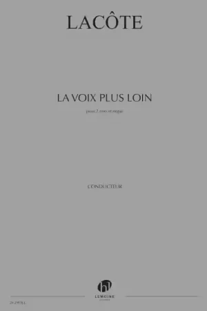 Soldes | Lemoine LACOTE THOMAS - LA VOIX PLUS LOIN