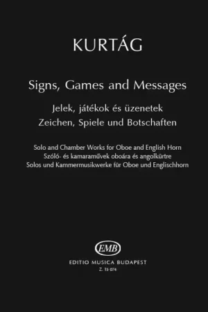 EMB (Editio Musica Budapest) Kurtag - Signs Games And Messages - Hautbois, Cor - Tout nouveau