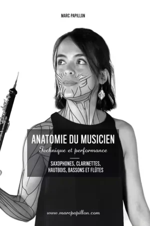 Prix usine - Billaudot Papillon - Anatomie Du Musicien Saxophone, Clarinette