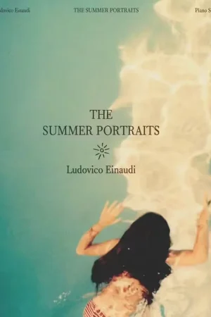Prix mini - Chester Music Ludovico Einaudi - The Summer Portraits