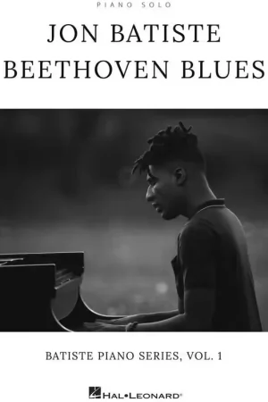 Tout juste arrivé - Hal Leonard Jon Batiste - Beethoven Blues