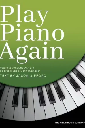Commandez en ligne - The Willis Music Company Play Piano Again