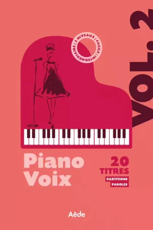 Prix avantageux - Aede Music Piano-Voix Vol.2