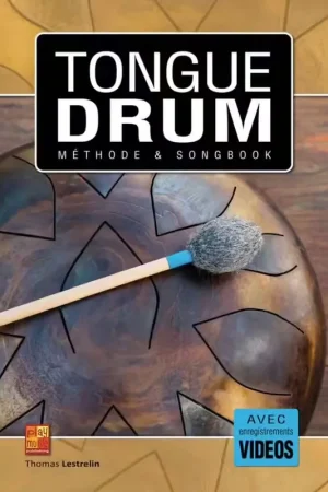 Commandez dès aujourd'hui - Play Music Publishing Tongue Drum - Méthode et Songbook