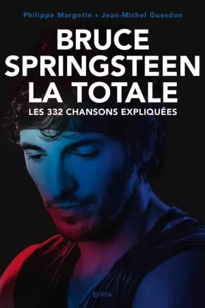 Éditions EPA Bruce Springsteen - La Totale - Offre du jour