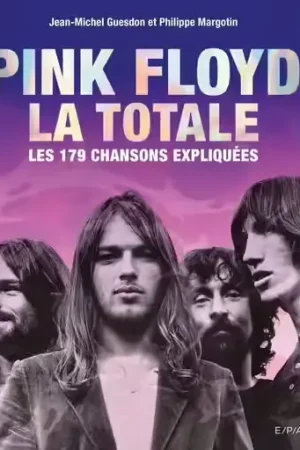 Éditions EPA Pink Floyd - La Totale - Prix avantageux