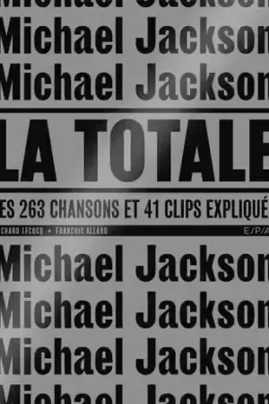 Éditions EPA Michael Jackson - La Totale (Petit Format) - Derniers exemplaires