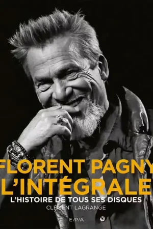 Offre limitée | Éditions EPA Florent Pagny - L'intégrale