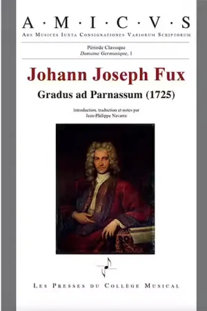Qualité professionnelle | Les Presses Du College Musical FUX JOHANN JOSEPH - GRADUS AD PARNASSUM