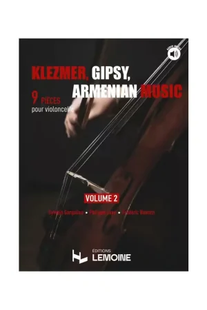 Lemoine Klezmer Gipsy Armenian music - Violoncelle Vol.2 - Prix spécial