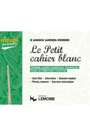 Lemoine Sarrien-Perrier A. - Le Petit Cahier Blanc - Qualité professionnelle