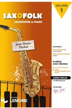Robert Martin Michat J.D. - Saxofolk (+ Acc. Piano) - Vente flash