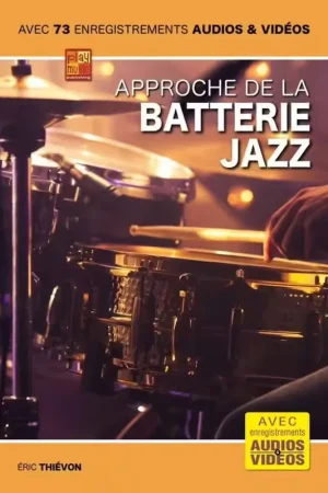 Play Music Publishing Approche de la Batterie Jazz - Envoi rapide