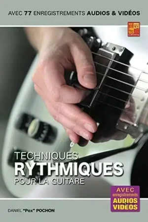 Offre à durée limitée - Play Music Publishing Techniques Rythmiques pour la Guitare