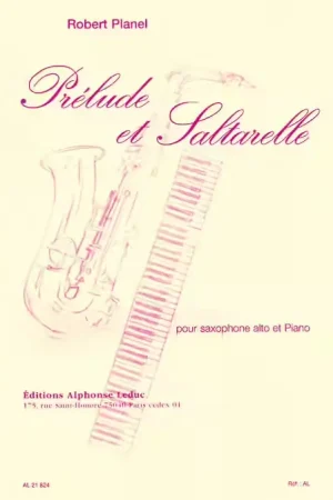 Très demandé - Leduc Prélude et Saltarelle pour saxophone et piano
