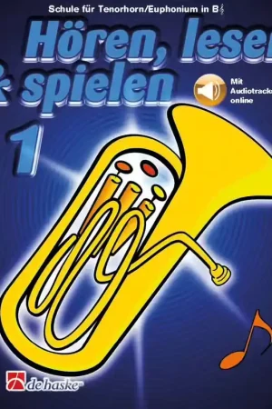 Dehaske Hören lesen & spielen 1 Tenorhorn/Euphonium B TC | Nouvel arrivage