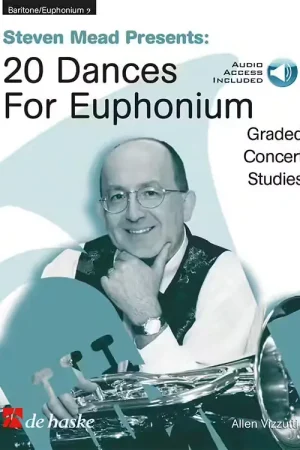 Disponible - Dehaske Steven Mead Presents: 20 Dances for Euphonium (BC)