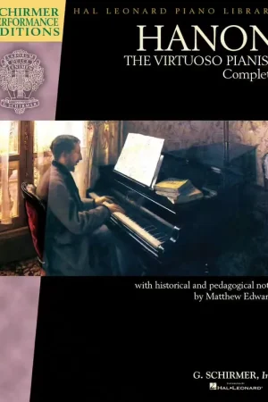 Offre exceptionnelle | Schirmer Hanon: The Virtuoso Pianist Complete - New Edition
