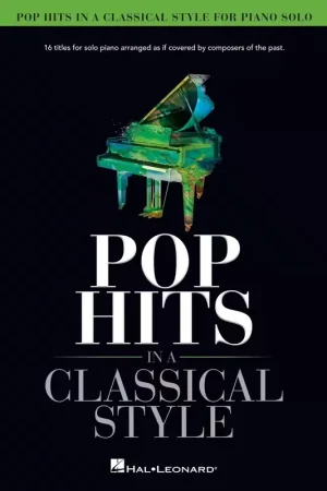 Bien noté - Hal Leonard Pop Hits in a Classical Style