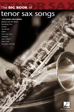 Déstockage | Hal Leonard Big Book of Tenor Sax Songs