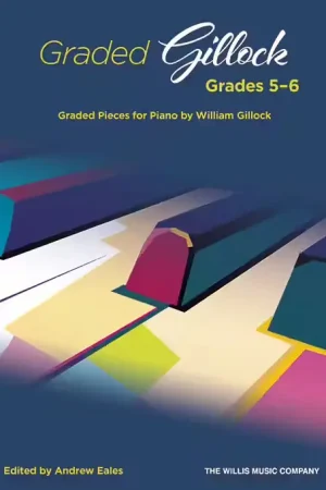Promotion - The Willis Music Company Graded Gillock: Grades 5-6