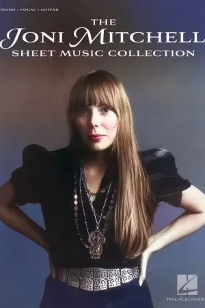 Profitez-en maintenant | Hal Leonard The Joni Mitchell Sheet Music Collection