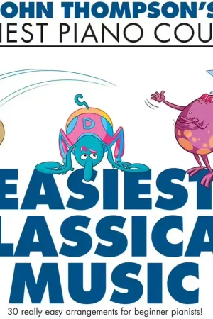 The Willis Music Company John Thompson's Easiest Classical Music - Expédition rapide