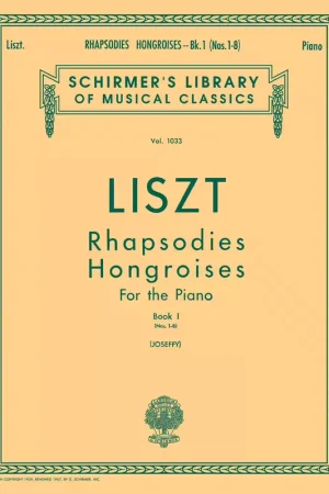Tout nouveau - Schirmer Rhapsodies Hongroises - Book 1: Nos. 1 - 8