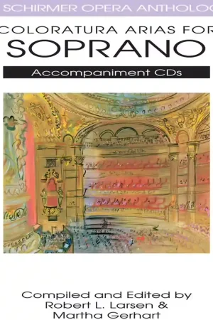 Schirmer Coloratura Arias For Soprano - 2 Accompaniment Cds - Soldes