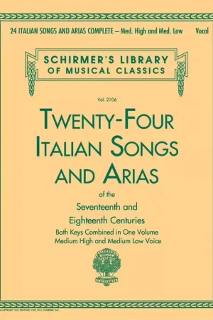 Qualité professionnelle - Schirmer 24 Italian Songs & Arias Complete
