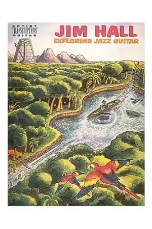 Bonne affaire - Hal Leonard Jim Hall - Exploring Jazz Guitar