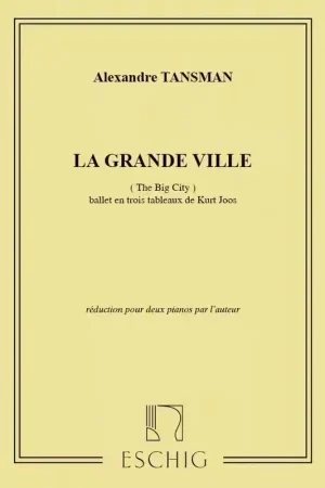 Edition Max Eschig La Grande Ville 2 Pianos - Livraison rapide