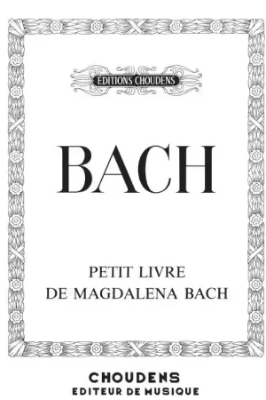 Choudens Petit Livre de Magdalena Bach - Prix promo