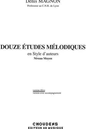 Choudens Douze Etudes Melodiques en Style d'Auteurs - Préféré des clients