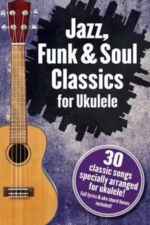 Wise Publications Jazz Funk & Soul Classics For Ukulele - Jusqu'à épuisement des stocks