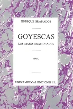 UME (Union Musical Ediciones) Goyescas (Los Majos Enamorados) - Aujourd'hui seulement