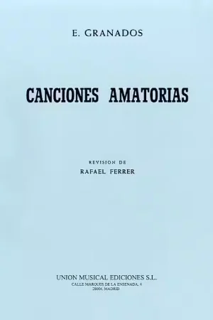 Prix doux - UME (Union Musical Ediciones) Granados: Canciones Amatorias