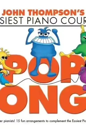Nouveau lancement - The Willis Music Company John Thompson's Easiest Piano Course: Pop Songs
