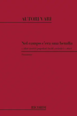 Profitez-en maintenant | Ricordi Nel Campo C'Era Una Betulla E Altri Motivi