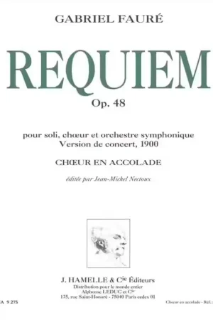 Prix bas - Leduc Requiem Op. 48 version 1900 choeur en accolade