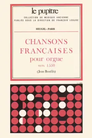 Heugel Chansons françaises pour Orgue | Très bien noté