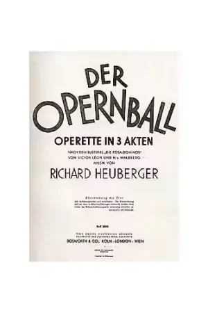 Direct fabricant - Bosworth Der Opernball Operette In 3 Akten