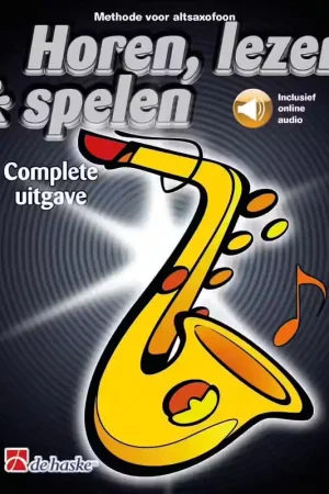 Dehaske Horen lezen & spelen Complete uitgave altsaxofoon - Version Neerlandais | Produit phare