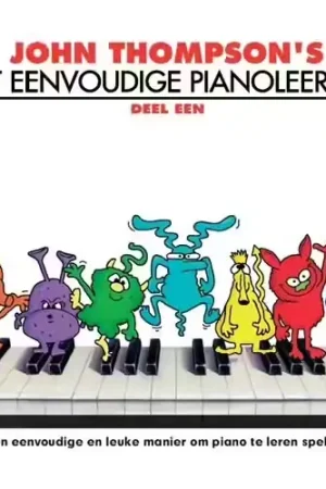 Quantité limitée - The Willis Music Company John Thompson's Meest Eenvoudige Pianoleergang 1 - Version Neerlandais
