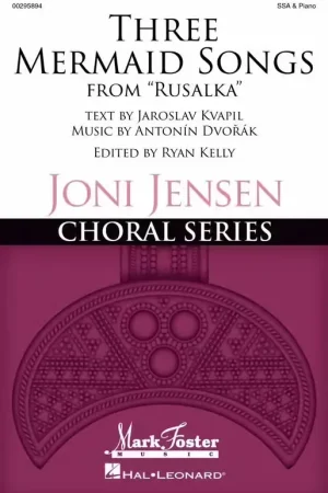 Envoi rapide - Hal Leonard Three Mermaid Songs (from Rusalka)