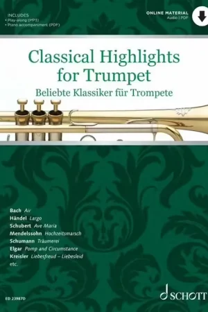 Schott Classical Highlights for Trumpet - Prix bas