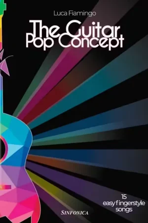 Meilleur prix | Edizioni Musicali Sinfonica The Guitar Pop Concept