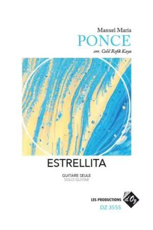 Doberman Yppan Manuel POnce - Estrellita (arr. Celil Refik Kaya) - Guitare | Prix en baisse